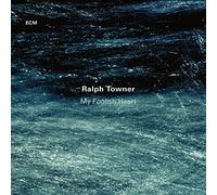 Ralph Towner – My Foolish Heart – CD – Édition fourreau – Verve Spa