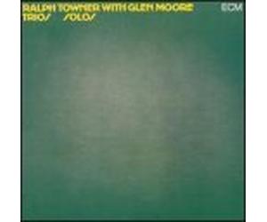 Towner, Ralph - Trios/Solos