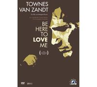 Be Here to Love Me – Townes Van Zandt – DVD – Alive AG