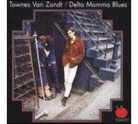 Townes Van Zandt - Delta Momma Blues