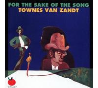 Townes Van Zandt - for Sake of The Song [Import]