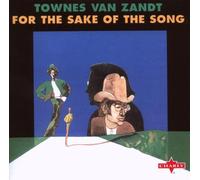 Townes Van Zandt - for Sake of The Song [Import]