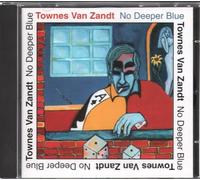 Townes Van Zandt - No Deeper Blue [Import]