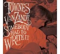 Townes Van Zandt - Somebody Had To Write It [Vinyl Lp]
