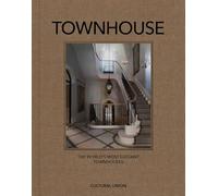 Townhouse The World´s Most Elegant Townhouses
