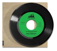Townsel, Gene – 7-I'm Walking Away – Charly