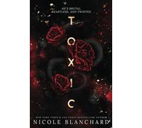 Toxic: A Dark Romance Roman Adulte Romance En Français Broché