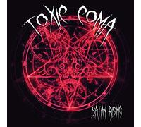 Toxic Coma - Satan Rising [Import]