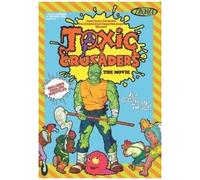 Toxic Crusaders: The Movie - Dvd Animation