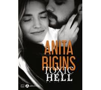 Toxic Hell - Anita Rigins - Addictives Eds - broché - Roman