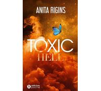Toxic Hell - Anita Rigins - Addictives Eds - Poche - Roman