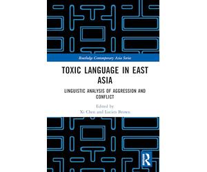 Toxic Language in East Asia: Linguistic Analysis of Aggression and Conflict