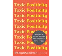 Toxic Positivity