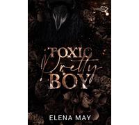 Toxic Pretty Boy Dark Romance - Elena May - Shingfoo - broché - Roman