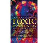 Toxic Psychiatry by Peter Breggin Paperback Book Peter Breggin (Auteur)