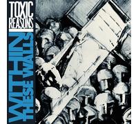 TOXIC REASONS - WITHIN THESE WALLS CD NEUF