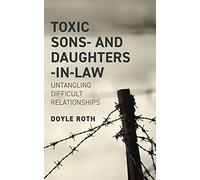 Toxic Sons- & Daughters-In-Law