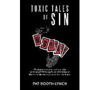 Toxic Tales Of Sin