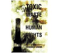 Toxic Waste And Human Rights