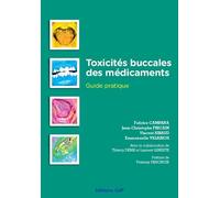 Toxicités buccales des médicaments: Guide pratique