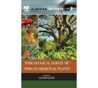 Toxicological Survey Of African Medicinal Plants