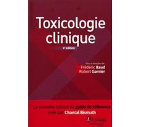 Toxicologie clinique (6° Éd.)