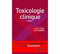 Toxicologie clinique (6° Éd.) - Robert Garnier - Medecine Science Publications - broché - Scolaire / Universitaire