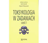 Toxicologie en tâches Partie 1 - (Buch auf Polnisch)
