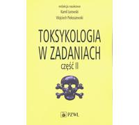 Toxicologie en tâches Partie 2 - (Buch auf Polnisch)