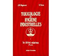 Toxicologie et hygiène industrielles : les dérivés minéraux Volume 2 - Haguenoer - Technique Et Documentation - broché - Etude