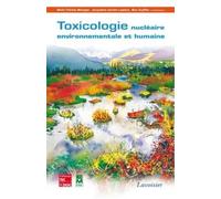 Toxicologie nucléaire environnementale et humaine - Max Goyffon - Technique Et Documentation - broché - Etude