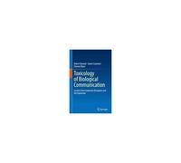 Toxicology Of Biological Communication