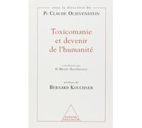 Toxicomanie et devenir de l'humanité