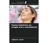 Toxina botulínica en cirugía oral y maxilofacial