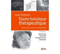 Toxine botulique thérapeutique Guide d'utilisation - Daniel Truong - Doin - broché - Scolaire / Universitaire