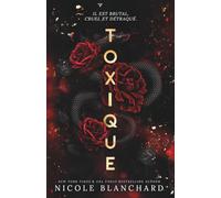 Toxique: Une Dark Romance