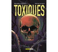 Toxiques - Sébastien Gagnon - Bayard canada - broché - Roman adolescent