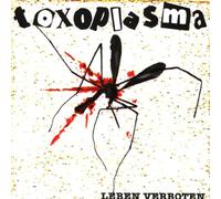 Toxoplasma - Leben Verboten [Import]