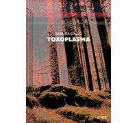 Toxoplasma - Sabrina Calvo - La volte - broché - Roman