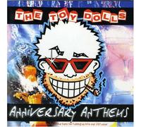 Toy Dolls - Anniversary Anthems [Import]