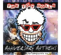 Toy Dolls - Anniversary Anthems [Import]