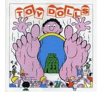 Toy Dolls - Fat Bobs Feet