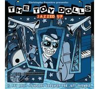 TOY DOLLS - JAZZED UP CD NEUF