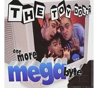 Toy Dolls - One More Megabyte