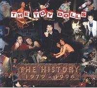 Toy Dolls, The - The History 1979-1996