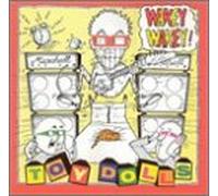 Toy Dolls - Wakey