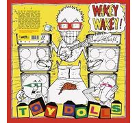 Toy Dolls - Wakey [Import]