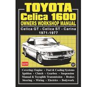 Toyota Celica 1600 Owners Workshop Manual 1971-1977