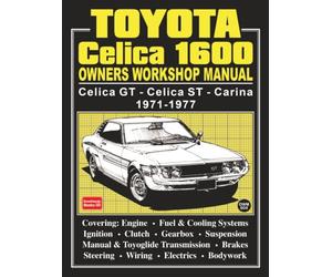 Toyota Celica 1600 Owners Workshop Manual 1971-1977