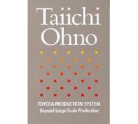 Toyota Production System: Beyond Large-Scale Production by Taiichi Ohno NEUF